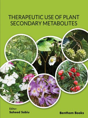 cover image of Therapeutic Use of Plant Secondary Metabolites